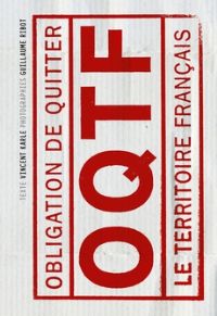 [OQTF] Obligation de quitter le territoire français. Publié le 13/07/12